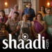 When Marriage Became A Shared Feeling & Shaadi.com Started Talking About It
