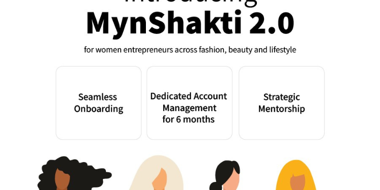 Myntra Launches MynShakti 2.0 To Support 100 Women-Led Brands