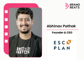 India Isn’t Cheap, It’s Value-Driven: Abhinav Pathak On Escape Plan’s Premium Play In A Price-Conscious Market