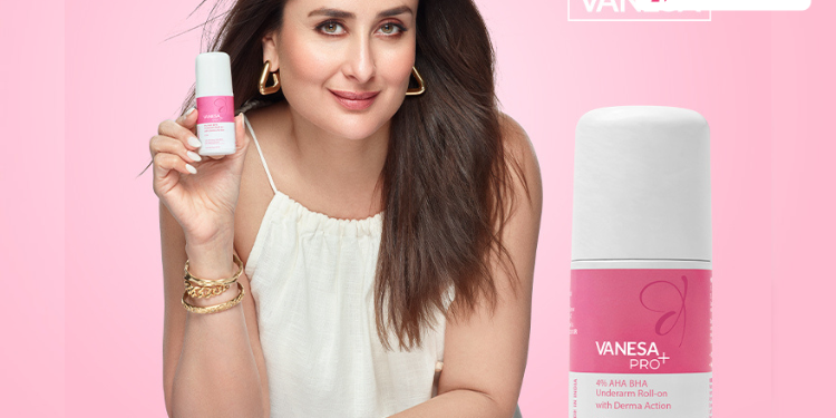 Vanesa Launches Pro+ Underarm Roll On Range With New TVC Featuring Kareena Kapoor Khan