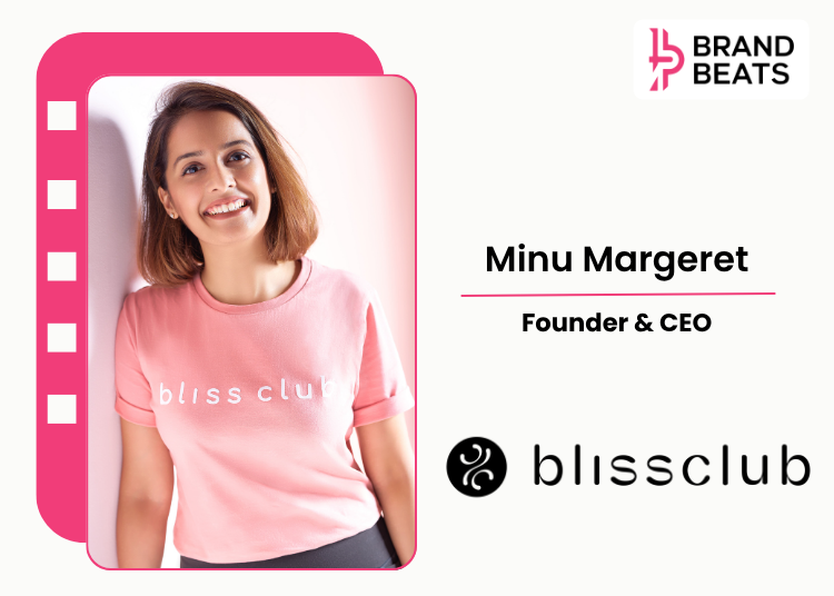 Authenticity Doesn’t Survive By Accident: How Minu Margeret Scaled Blissclub Without Selling Out
