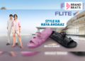 Flite Gives Everyday Footwear A Stylish Upgrade With ‘Style Ka Naya Andaaz’ Campaign