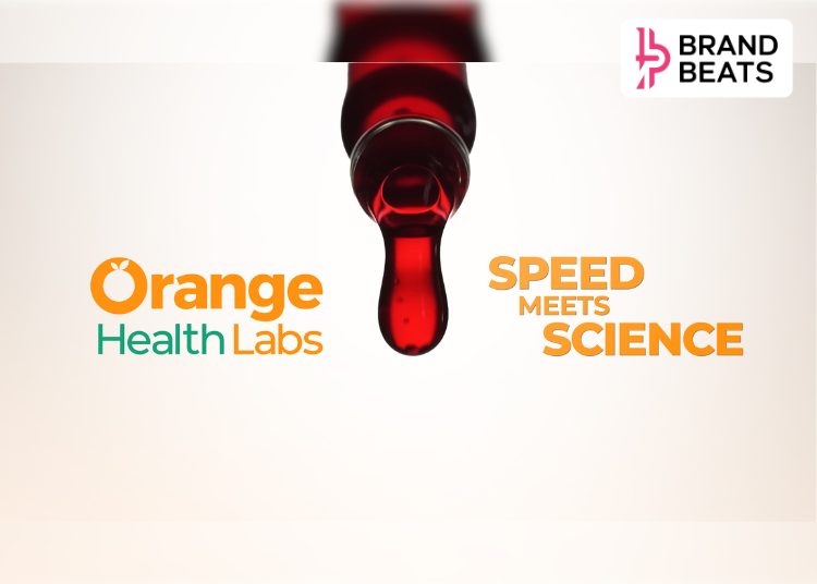 Orange Health Labs Unveils ‘Speed Meets Science’ Positioning To Transform At Home Diagnostics