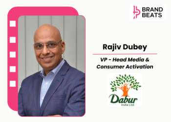 Creators & Short-Form Content Are Changing How Dabur’s Legacy Brands Communicate, Not What They Stand For Rajiv Dubey