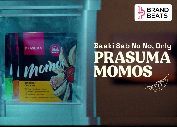Prasuma Celebrates India’s Growing Obsession With Momos In New Campaign