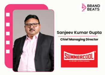 Summercool’s Sanjeev Kumar Gupta On How A Campaign’s Job Doesn’t End With Reach; It Has To Stay With The Consumer