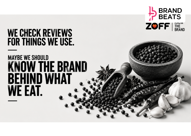 ZOFF Foods Launches ‘Know The Brand’ Campaign, Urges Consumers To Look Beyond Price & Packaging